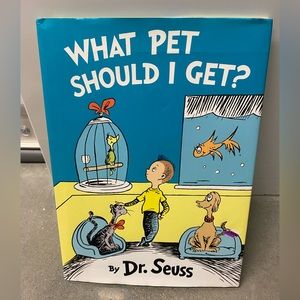 (2013) First Printing/Edition Dr. Seuss What Pet Should I Get? Book